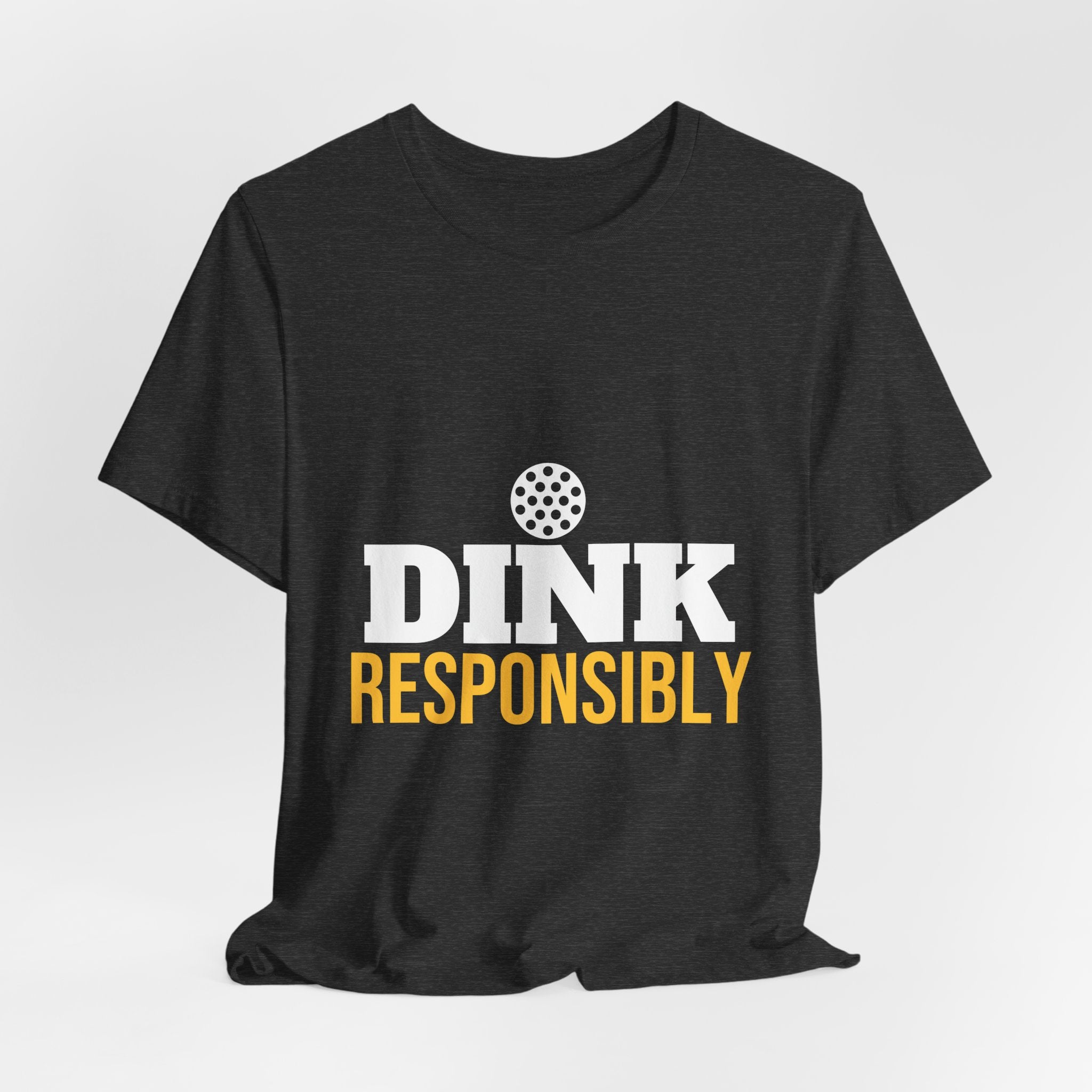 Dink Responsibly Shirt, Funny Pickleball T-Shirt, Pickleball Player Gift, Pickleball Humor Tee, Gift for Pickleball Lover Men Women