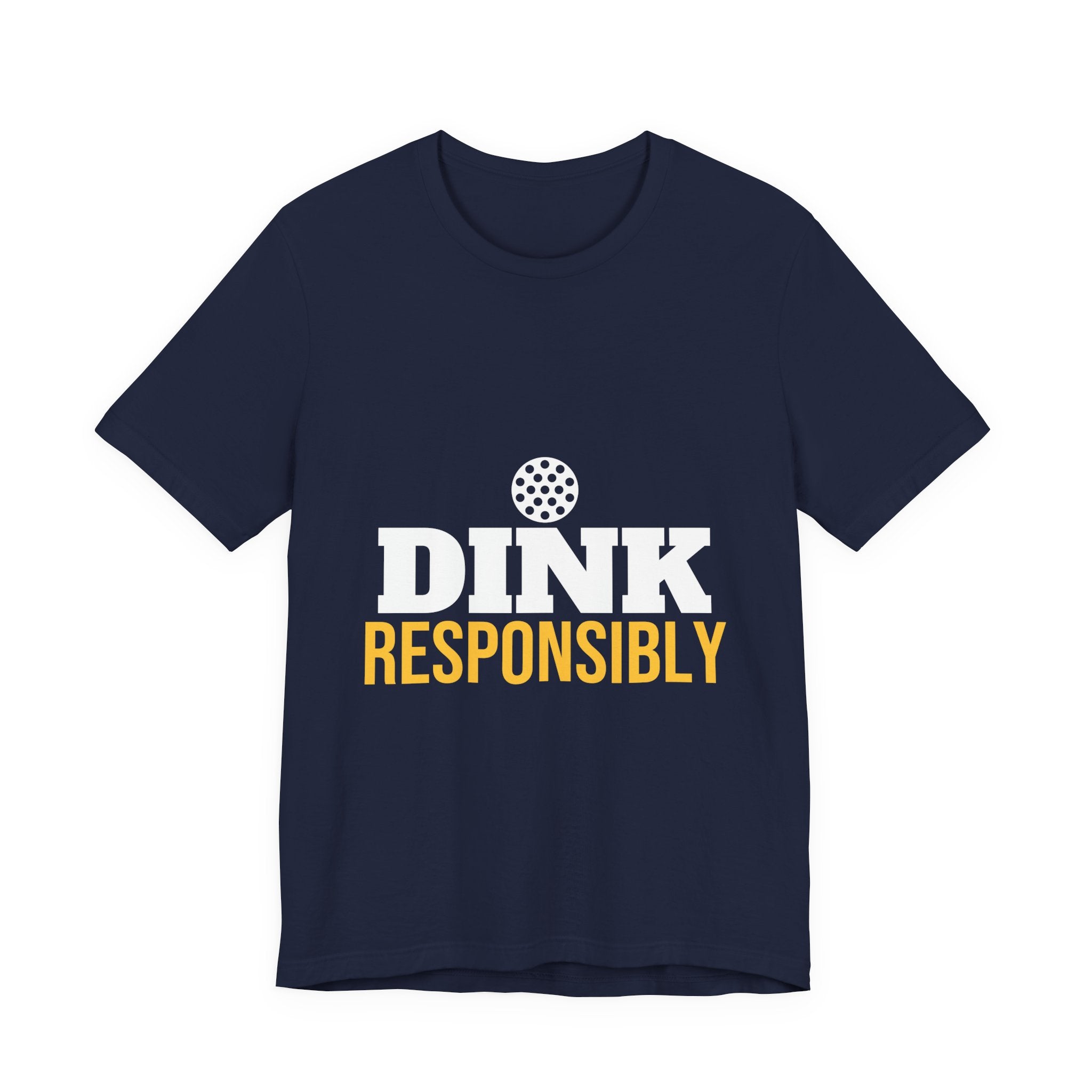 Dink Responsibly Shirt, Funny Pickleball T-Shirt, Pickleball Player Gift, Pickleball Humor Tee, Gift for Pickleball Lover Men Women