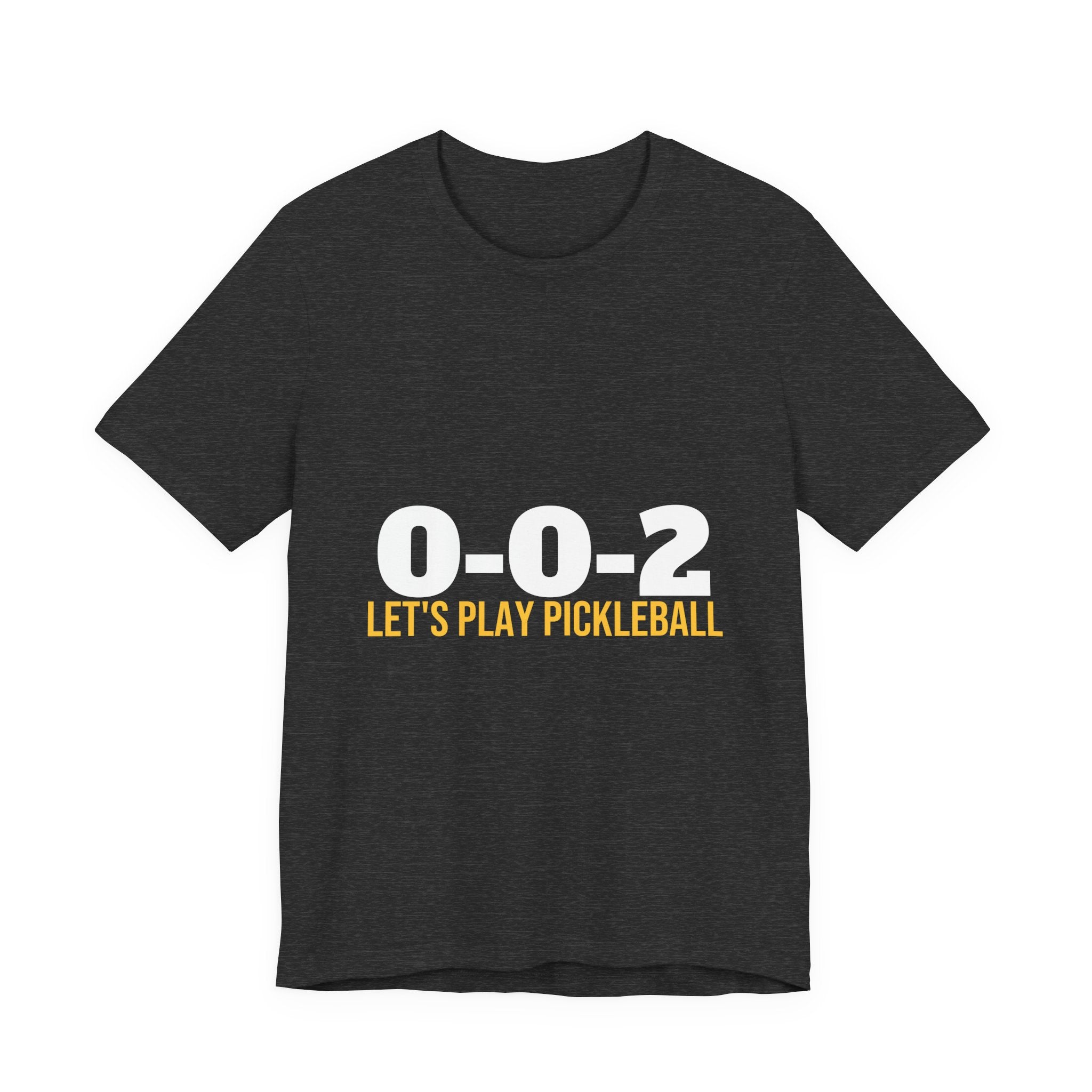 0-0-2 Let's Play Pickleball Shirt, Pickleball Starting Score Tee, Funny Pickleball Gift, Minimalist Pickleball Shirt Men Women
