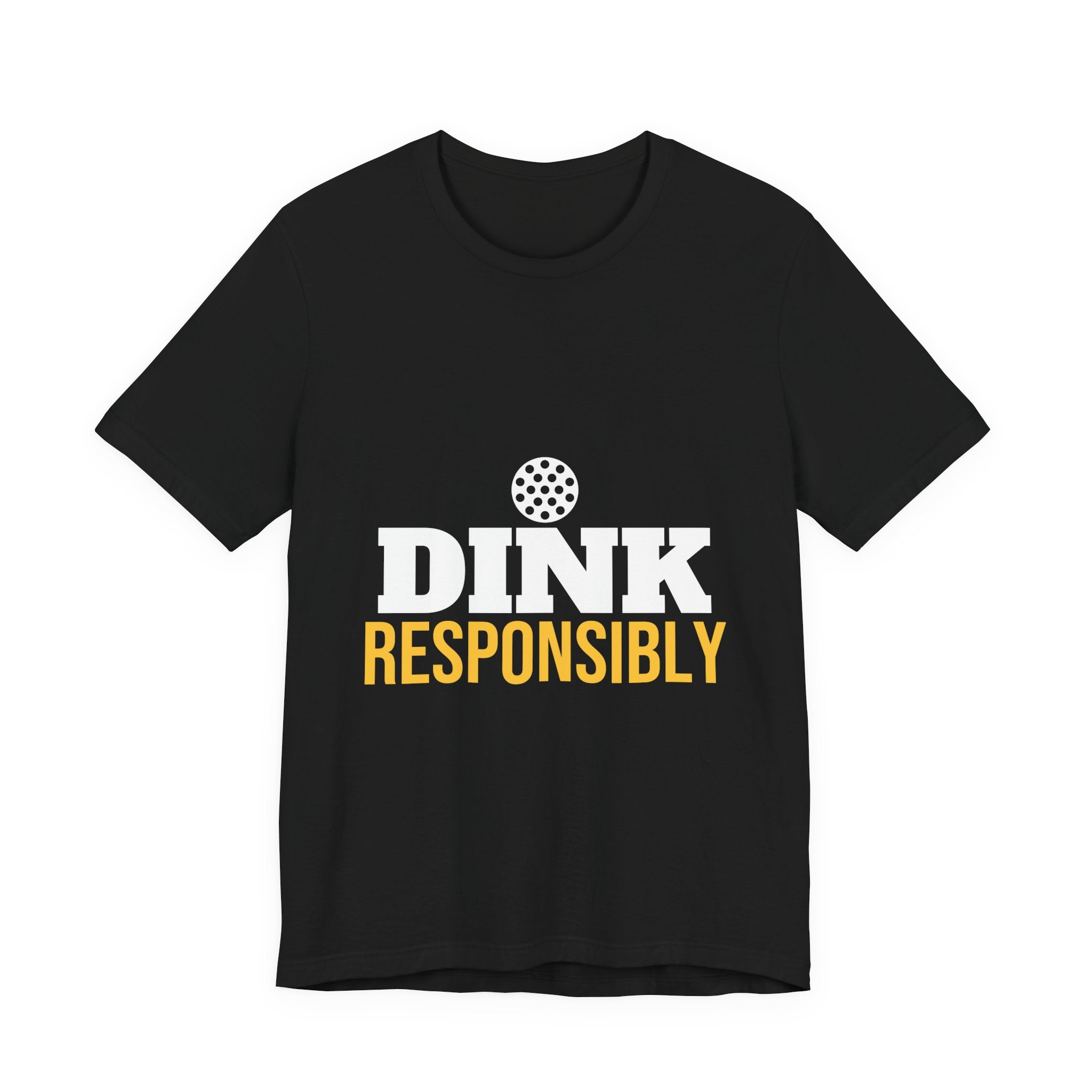 Dink Responsibly Shirt, Funny Pickleball T-Shirt, Pickleball Player Gift, Pickleball Humor Tee, Gift for Pickleball Lover Men Women